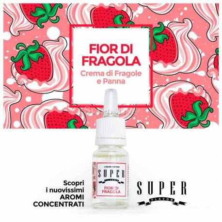 SUPERFLAVOR Fior Di Fragola Aroma Concentrato 10ml
